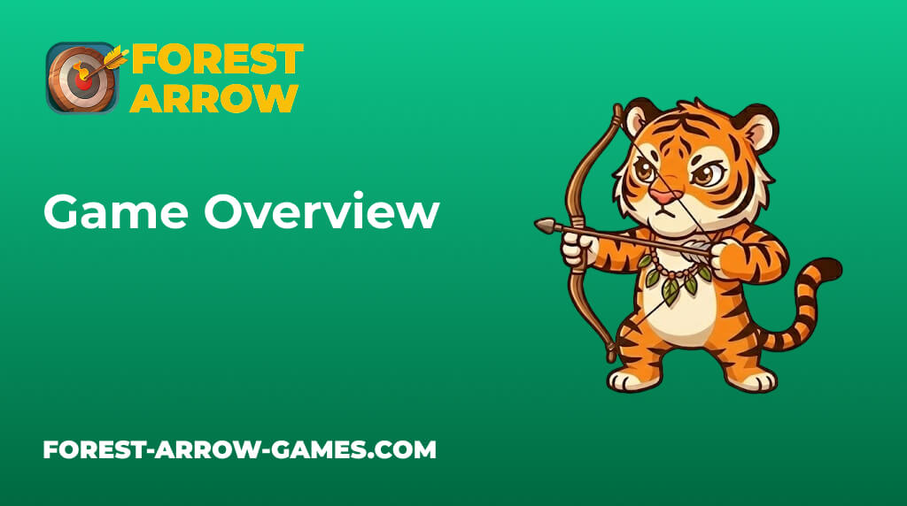 Forest Arrow Game Overview Forest Arrow Game Overview