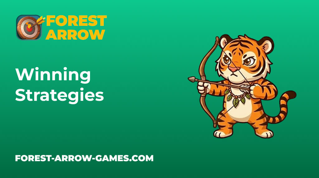 Forest Arrow Game Strategies Forest Arrow Game Strategies